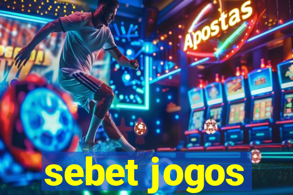 sebet jogos